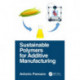 Handbook of Sustainable Polymers for Additive Manufacturing