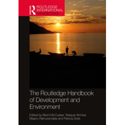 The Routledge Handbook of Development and Environment