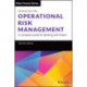 Operational Risk Management: A Complete Guide for Banking and Fintech