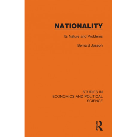 Nationality: Its Nature and Problems