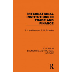 International Institutions in Trade and Finance