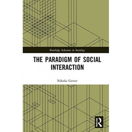 The Paradigm of Social Interaction