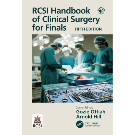 RCSI Handbook of Clinical Surgery for Finals