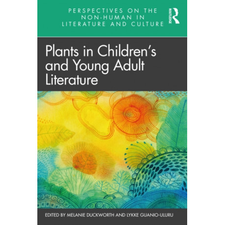 Plants in Children’s and Young Adult Literature