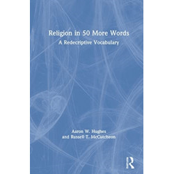 Religion in 50 More Words: A Redescriptive Vocabulary