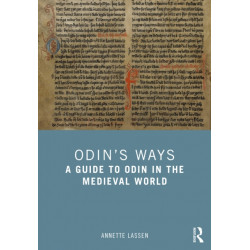 Odin’s Ways: A Guide to the Pagan God in Medieval Literature