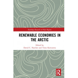 Renewable Economies in the Arctic