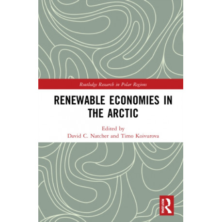Renewable Economies in the Arctic