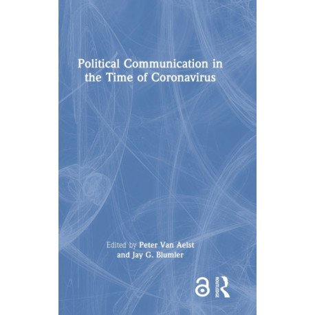 Political Communication in the Time of Coronavirus