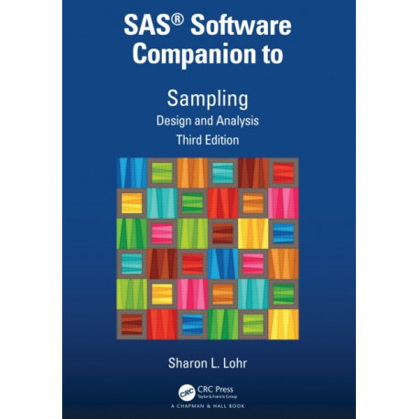 SAS® Software Companion for Sampling: Design and Analysis, Third Edition