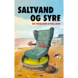 Saltvand og syre: 6 noveller