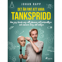 Det är fint att vara tankspridd