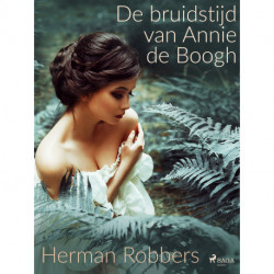 De bruidstijd van Annie de Boogh