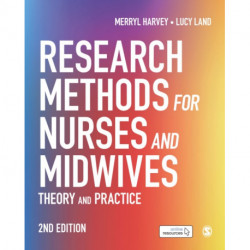 Research Methods for Nurses and Midwives: Theory and Practice