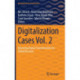 Digitalization Cases Vol. 2: Mastering Digital Transformation for Global Business