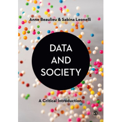 Data and Society: A Critical Introduction