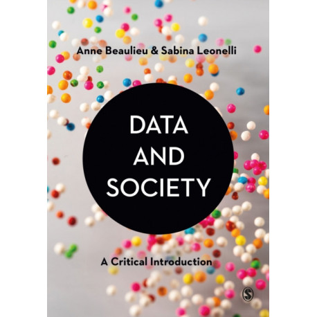 Data and Society: A Critical Introduction