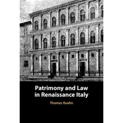 Patrimony and Law in Renaissance Italy