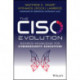 The CISO Evolution: Business Knowledge for Cybersecurity Executives