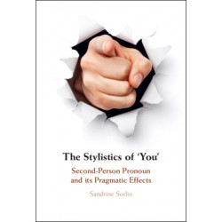 The Stylistics of ‘You': Second-Person Pronoun and its Pragmatic Effects