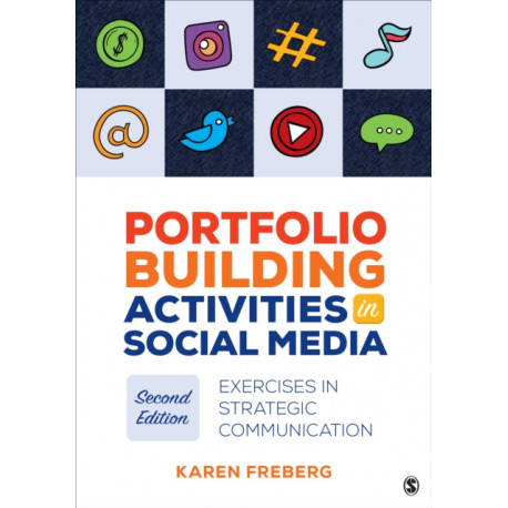 Portfolio Building Activities in Social Media: Exercises in Strategic Communication