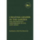 Creating Gender in the Garden: The Inconstant Partnership of Eve and Adam
