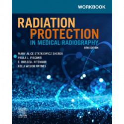Workbook for Radiation Protection in Medical Radiography