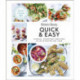 Australian Women's Weekly Quick & Easy: Simple, Everyday Recipes in 30 Minutes or Less