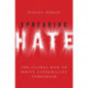 Spreading Hate: The Global Rise of White Supremacist Terrorism