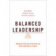 Balanced Leadership: Making the Best Use of Personal and Team Leadership in Projects