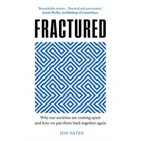 Fractured: How We Learn to Live Together