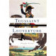 Toussaint Louverture: A Revolutionary Life