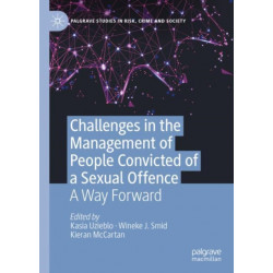 Challenges in the Management of People Convicted of a Sexual Offence: A Way Forward
