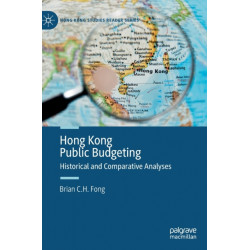Hong Kong Public Budgeting: Historical and Comparative Analyses