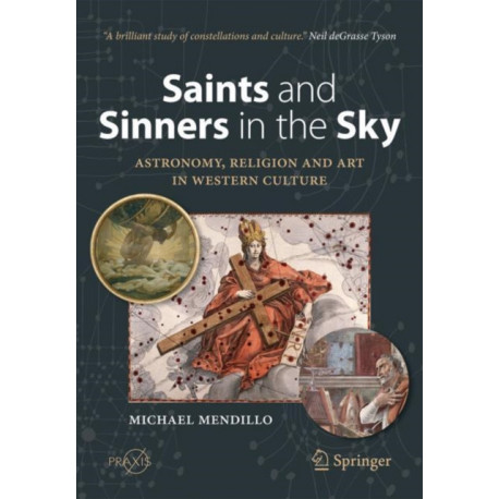 Saints and Sinners in the Sky: Astronomy, Religion and Art in Western Culture