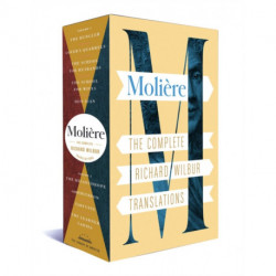 Moliere: The Complete Richard Wilbur Translations