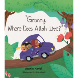 Granny Where Does Allah Live?