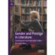 Gender and Prestige in Literature: Contemporary Australian Book Culture