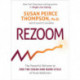 Rezoom: The Powerful Reframe to End the Crash-and-Burn Cycle of Food Addiction