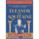 Eleanor of Aquitaine: Queen of France and England, Mother of Empires
