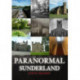 Paranormal Sunderland
