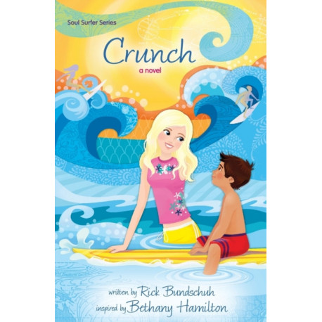 Crunch: A Novel