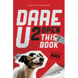 Dare U 2 Open This Book: Draw It, Write It, Dare 2 Live It