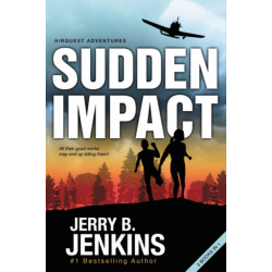 Sudden Impact: An Airquest Adventure bind-up