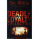 Deadly Loyalty Collection