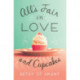 All’s Fair in Love and Cupcakes