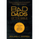 Bad Dads of the Bible: 8 Mistakes  Every Good Dad  Can Avoid