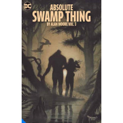 Absolute Swamp Thing by Alan Moore Vol. 3