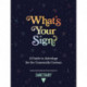 What's Your Sign?: A Guide to Astrology for the Cosmically Curious