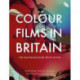 Colour Films in Britain: The Eastmancolor Revolution